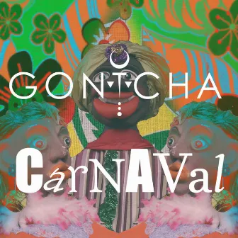 Carnaval by Gontcha