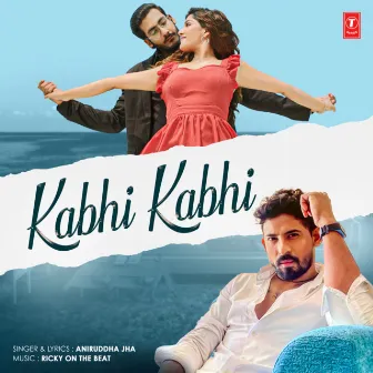 Kabhi Kabhi by Ricky on the Beat