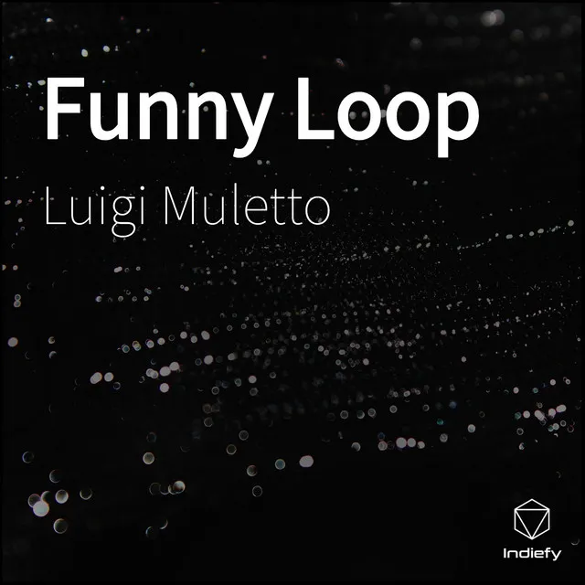 Funny Loop