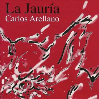 La Jauría by Carlos Arellano