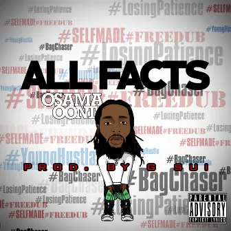 All Facts by O.S.A.M.A Oont