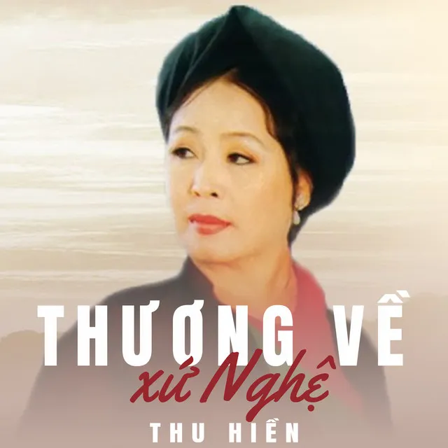 Thương Về Xứ Nghệ