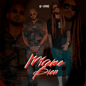 Mirame Bien by G-One