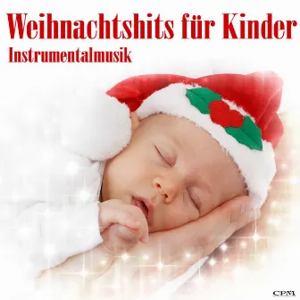 Weihnachtshits für Kinder - Instrumentalmusik - Instrumentalmusik by Weihnachtslieder Für Kinder