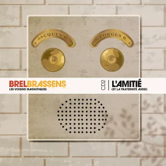 L'amitié (Et la fraternité aussi) by Georges Brassens