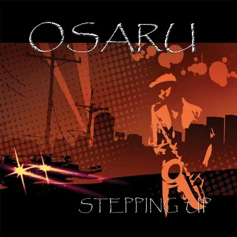 Stepping Up by Osaru