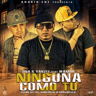 Ninguna Como Tu (feat. Wambo) by Dn'A