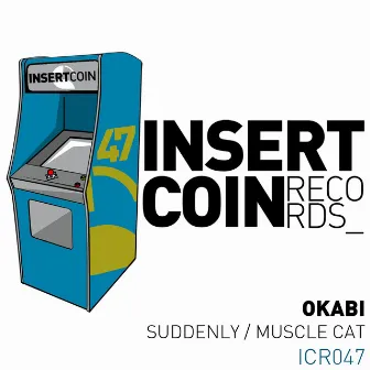 Suddenly / Muscle Cat by Okabi