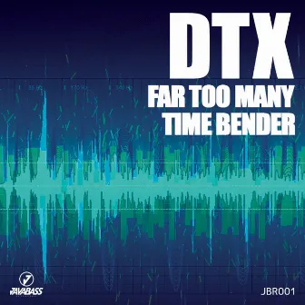 Far Too Many by Dtx