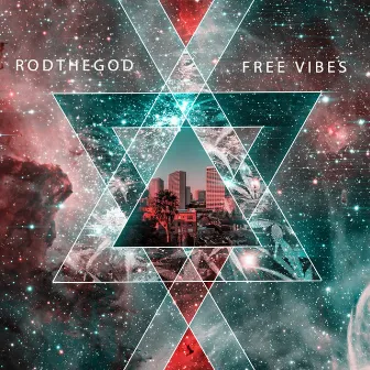 Free Vibes, Vol.1 by Rodthegod