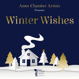 Winter Wishes by Ames Chamber Artists