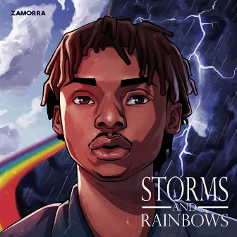 Storms & Rainbows by Zamorra