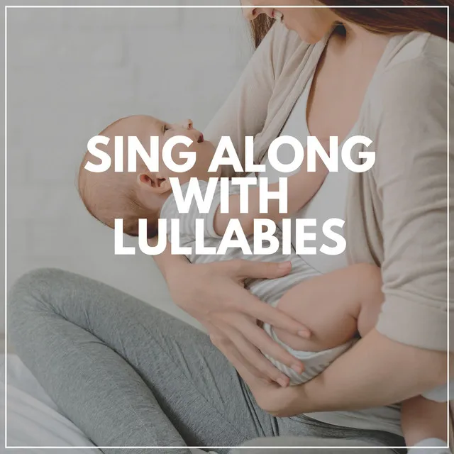 Gentle Lullabies for Night Feeds, Pt. 56