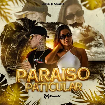 Paraíso Particular by Joice B.