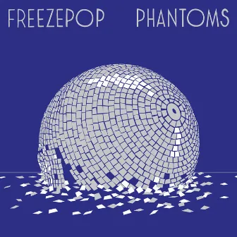 Phantoms by Freezepop