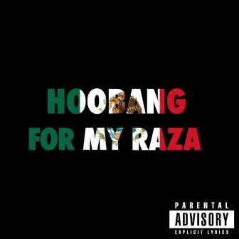 For My Raza by Hoobang