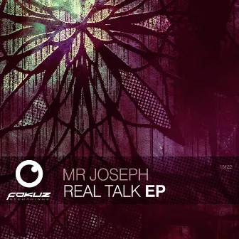 Real Talk EP by Mr. Joseph