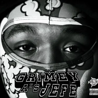 Grimey Axs Jefe by GasBagg Jefe