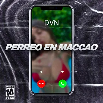 Perreo en Maccao by DVN