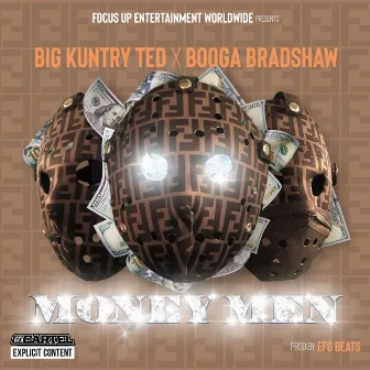 Money Men by Big Kuntry Ted