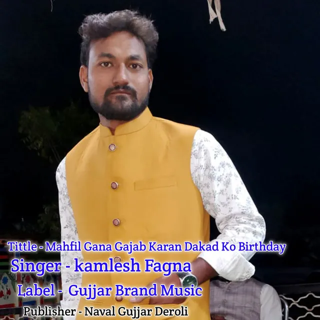 Mahfil Gana Gajab Karan Dakad Ko Birthday