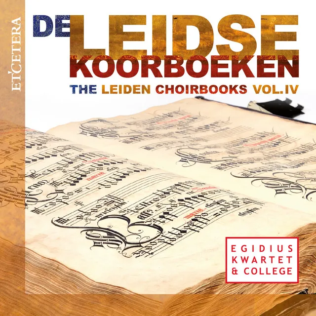 De Leidse Koorboeken, Vol. IV