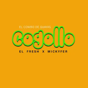 Cogollo by El Fresh