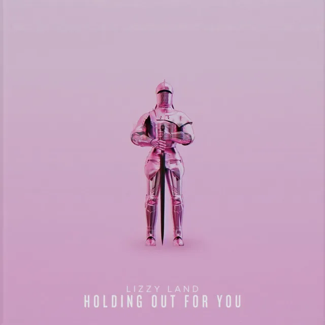 Holding Out For You