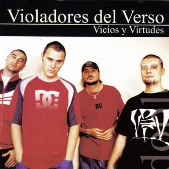 Vicios y Virtudes by Violadores Del Verso