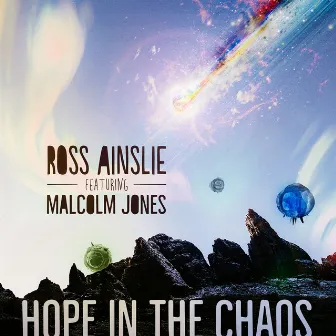 Hope in the Chaos by Ross Ainslie