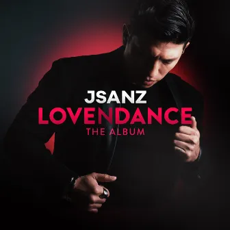 Love N Dance (The Album) by Jsanz