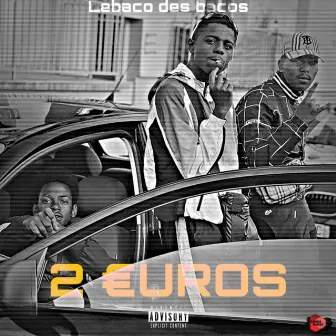 2 euros by Lebaco des bacos