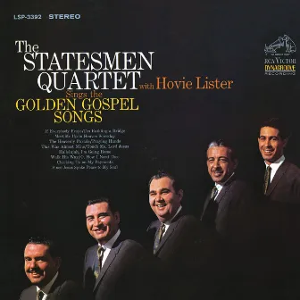 Sings the Golden Gospel Songs (with Hovie Lister) by The Statesmen Quartet