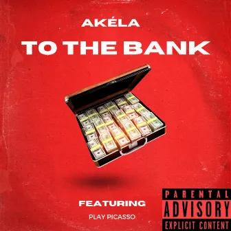 To The Bank by Akéla