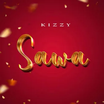 Sawa by Kizzy