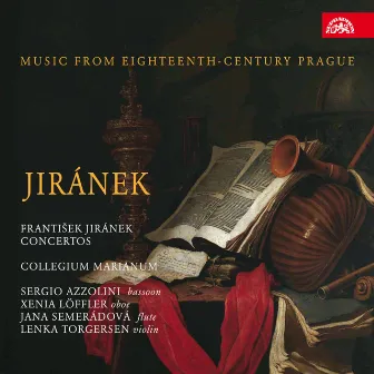 Jiránek: Concertos. Music from 18th Century Prague by Collegium Marianum