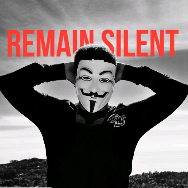 Remain Silent