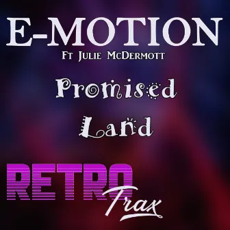 Promised Land by E-motion