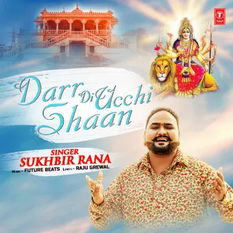 Darr Di Ucchi Shaan by Sukhbir Rana