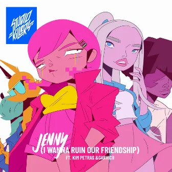 Jenny (I Wanna Ruin Our Friendship) [feat. Kim Petras & Garvicii] by Garvicii