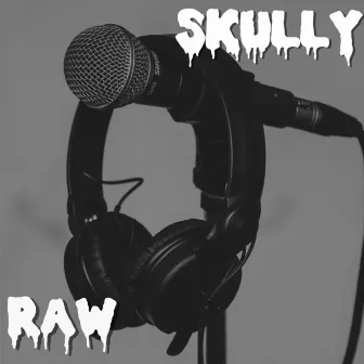 Raw by Skully