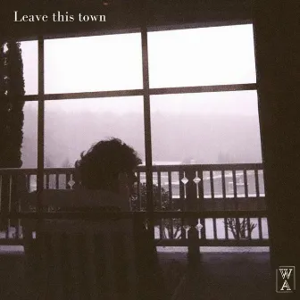 Leave This Town by Sam Wall