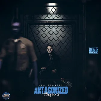 Antagonized 2 by Mac Rooster The Pimp