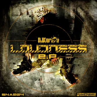 Loudness (E.P.) by DJKurara