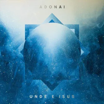 Unde E Isus by Adonai