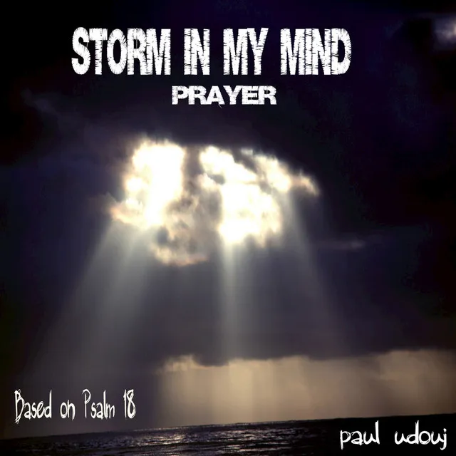 Prayer: Storm in My Mind