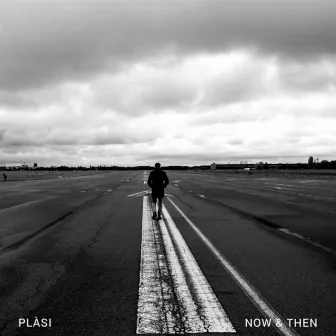 Now & Then by Plàsi