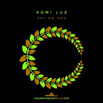 Set On You by Romi Lux