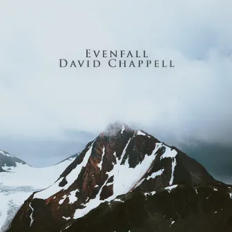 Evenfall by David Chappell