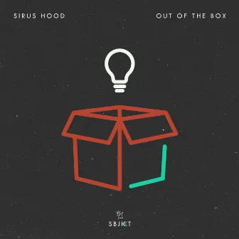 Out Of The Box by Sirus Hood